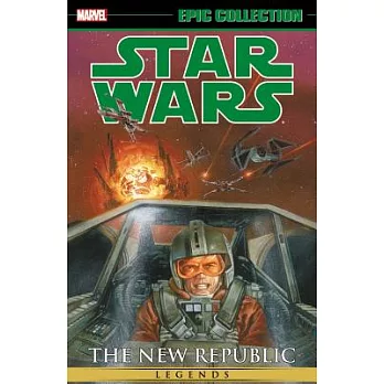 Star Wars Legends Epic Collection 2: The New Republic