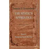 The Mystic’s Apprentice: Memories from the Past, Book One