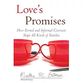 Love’s Promises: How Formal & Informal Contracts Shape All Kinds of Families