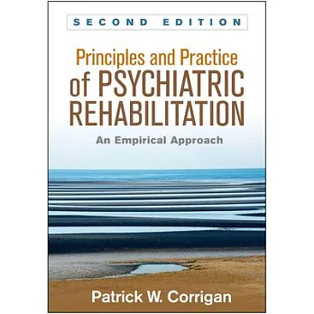 Principles and Practice of Psychiatric Rehabilitation: An Empirical Approach