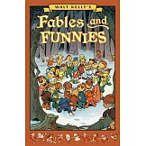 Walt Kelly’s Fables and Funnies