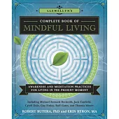 Llewellyn’s Complete Book of Mindful Living: Awareness & Meditation Practices for Living in the Present Moment