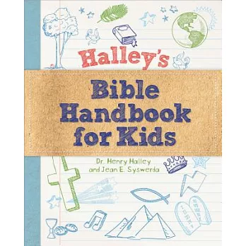 Halley’s Bible Handbook for Kids