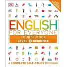 English for Everyone: Level 2: Beginner, Course Book: A Complete Self-Study Program