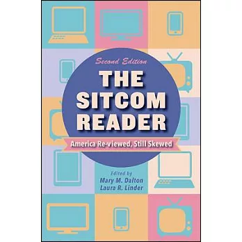 The Sitcom Reader: America Re-Viewed, Still Skewed