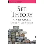 Set Theory: A First Course