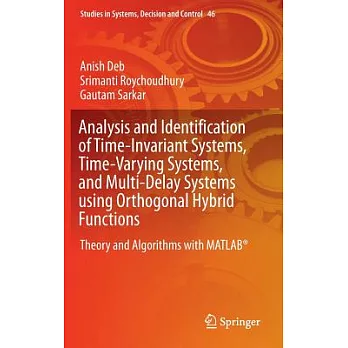 Analysis and Identification of Time-invariant Systems, Time-varying Systems, and Multi-delay Systems Using Orthogonal Hybrid Fun