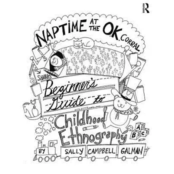 Naptime at the O.K. Corral: Shane’s Beginner’s Guide to Childhood Ethnography
