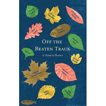 Off the Beaten Track: A year in haiku
