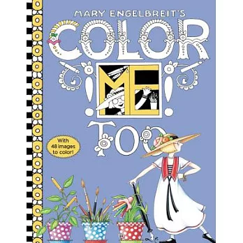 Mary Engelbreit’s Color Me Too Coloring Book