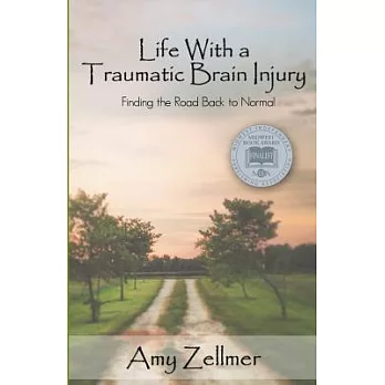 Life With a Traumatic Brain Injury: Finding the Road Back to Normal