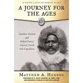 A Journey for the Ages: Matthew Henson and Robert Pearya’s Historic North Pole Expedition