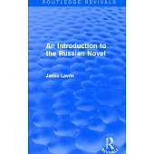 An Introduction to the Russian Novel