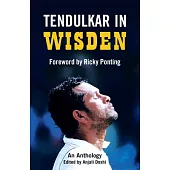 Tendulkar in Wisden: An Anthology