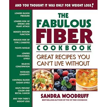 The Fabulous Fiber Cookbook: Great Recipes You Can’t Live Without