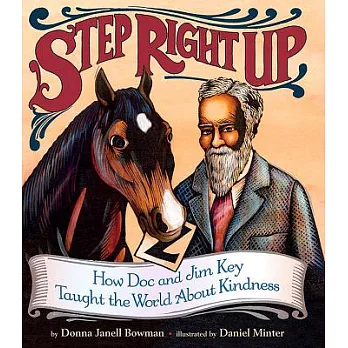 Step right up : how Doc and Jim Key taught the world about kindness