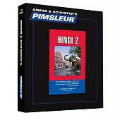 Pimsleur Hindi, Level 2: Learn to Speak and Understand Hindi With Pimsleur Language Programs