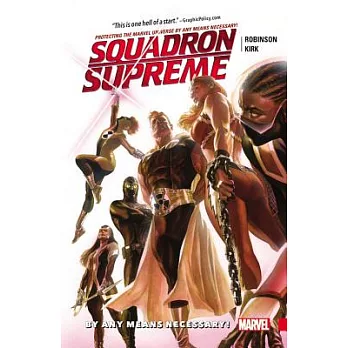 Squadron Supreme(1) : By Any Means Necessary! /