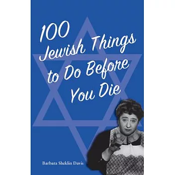 100 Jewish Things to Do Before You Die