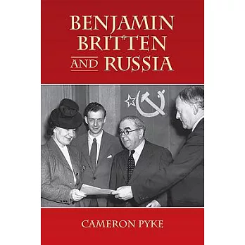 Benjamin Britten and Russia