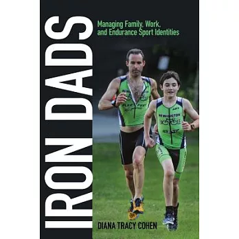 Iron Dads: Managing Family, Work, and Endurance Sport Identities