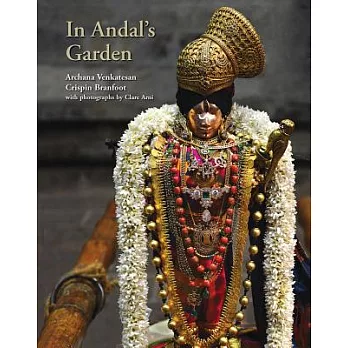 In Andal’s Garden: Art, Ornament and Devotion in Srivilliputtur