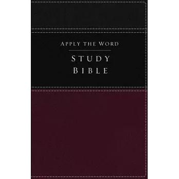 Apply the Word Study Bible: New King James Version, Deep Rose/Black, Leathersoft, Live in His Steps