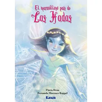 El maravilloso país de las hadas/ The wonderful country of fairies