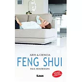 Feng Shui: Arte & Ciencia / Art & Science