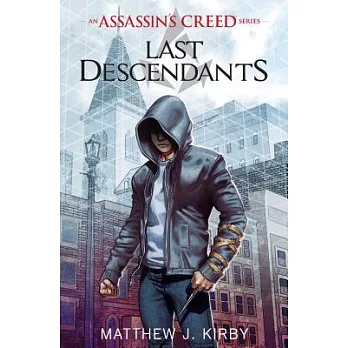 Last Descendants: An Assassin’s Creed Novel Series