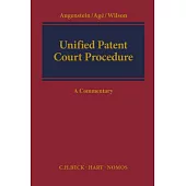 Unified Patent Court Procedure: A Commentary