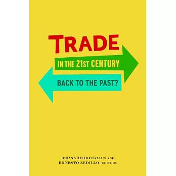 Trade in the 21st Century: Back to the Past?