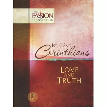 1 & 2 Corinthians: Love and Truth