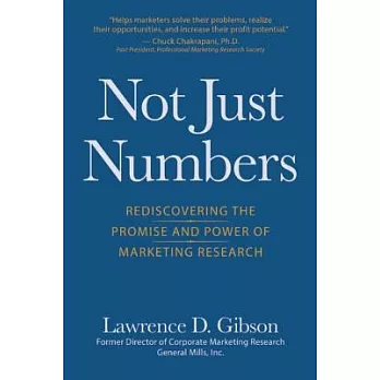 Not Just Numbers: Rediscovering the Promise and Power of Marketing Research