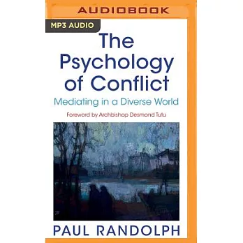 The Psychology of Conflict: Mediating in a Diverse World
