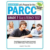 Let’s Prepare for the PARCC Grade 7 ELA / Literacy Test