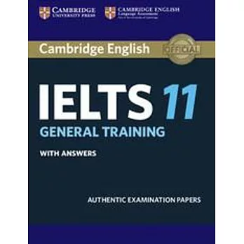 Cambridge IELTS 11 General Training Student’s Book with Answers