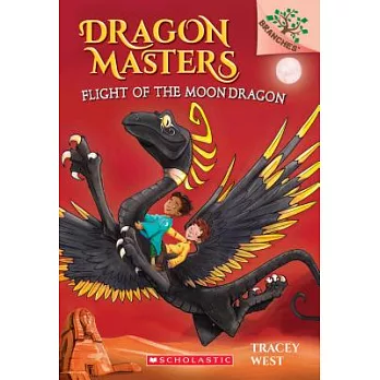 Dragon masters 6 : Flight of the moon dragon