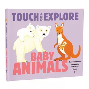 Touch and Explore: Baby Animals