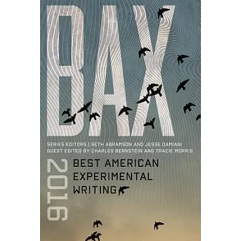 Bax 2016: Best American Experimental Writing