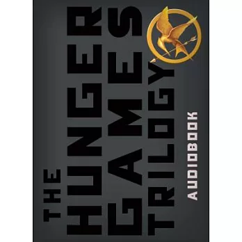 The Hunger Games Trilogy: The Hunger Games / Catching Fire / Mockingjay