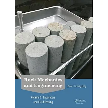 Rock Mechanics and Engineering Volume 2: Laboratory and Field Testing