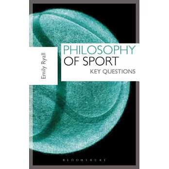 Philosophy of Sport: Key Questions