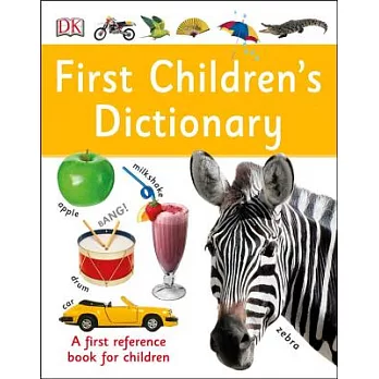 First Children’s Dictionary: A First Reference Book for Children