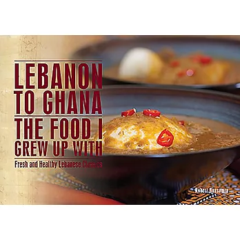 Lebanon to Ghana: The Food I Grew Up With