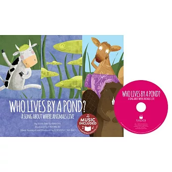 Who Lives by a Pond?: A Song About Where Animals Live
