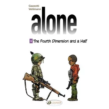 Alone 6: The Fourth Dimension and a Half