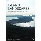 Island Landscapes: An Expression of European Culture