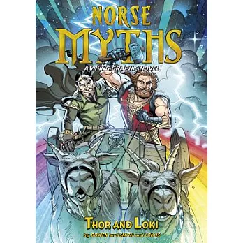 Norse Myths: Thor and Loki: a Viking Graphic Novel