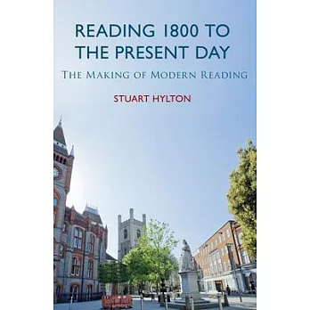 Reading 1800 to the Present Day: The Making of Modern Reading